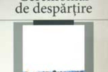 „Ceremonial de despărțire”