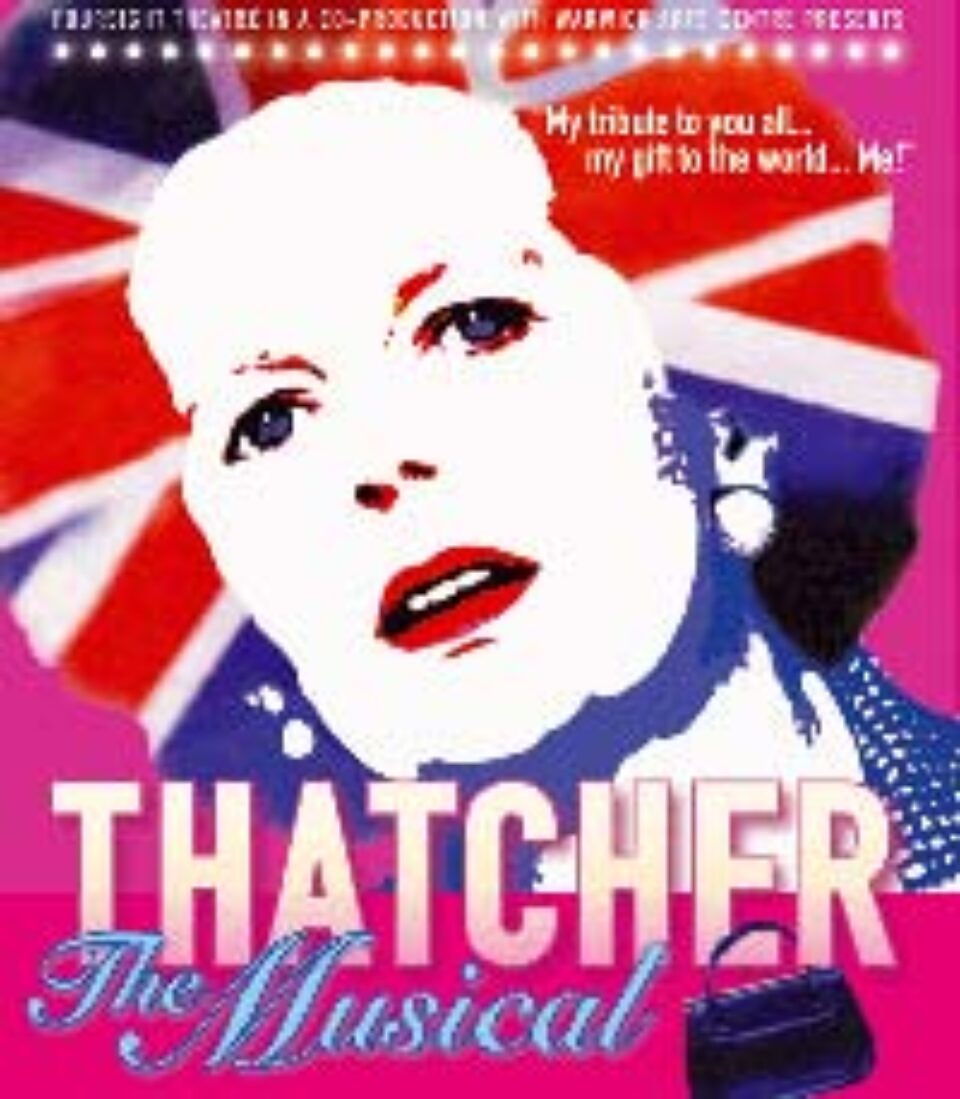 Margaret Thatcher, subiect de musical