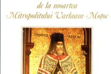 „Popas la 300 de ani de la moartea Mitropolitului Varlaam Moțoc”
