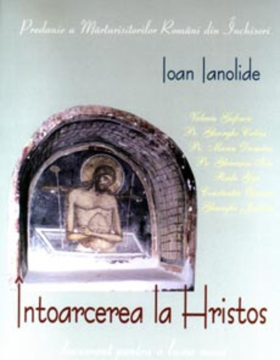 „Întoarcerea la Hristos” – document pentru o lume nouă „Întoarcerea la Hristos” – document pentru o lume nouă