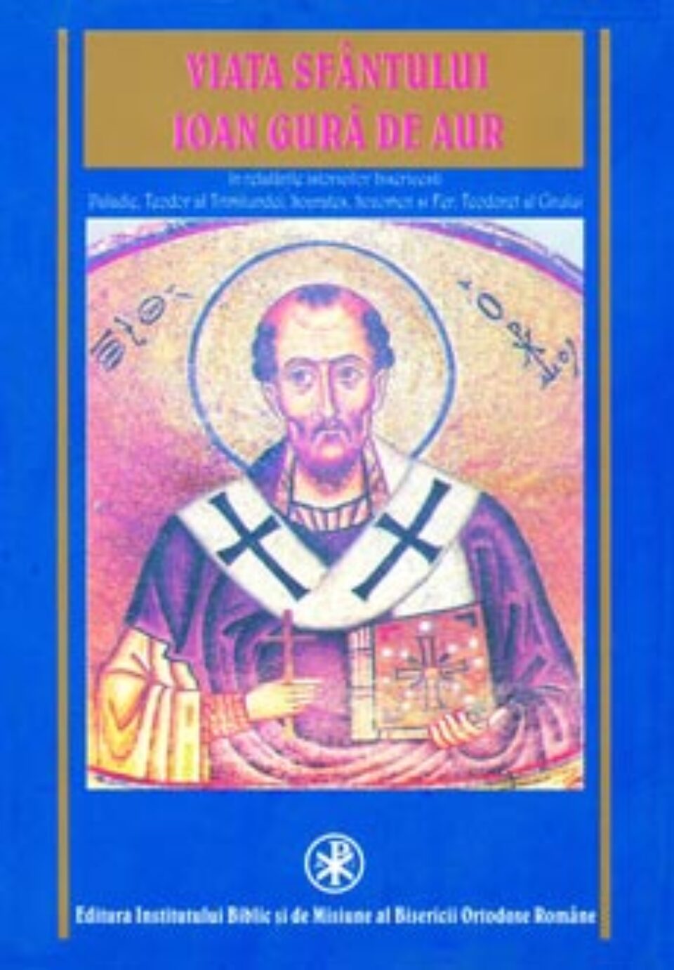 Sf. Ioan Gură de Aur, arhiepiscopul Constantinopolului – 13 noiembrie