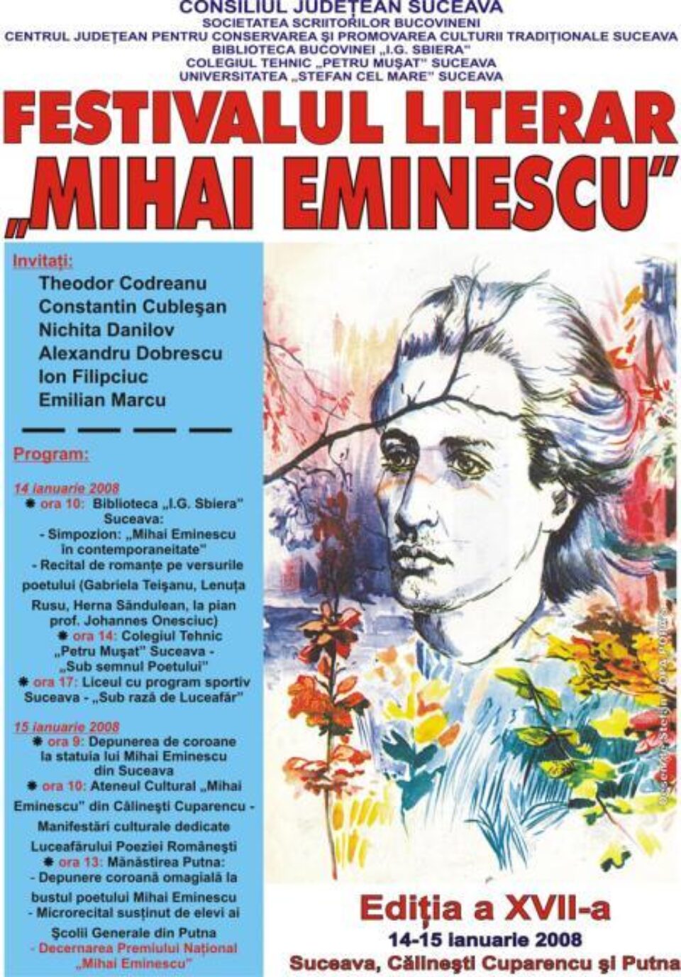 Ediția a XVII –a: Festivalul Literar „Mihai Eminescu” Ediția a XVII –a: Festivalul Literar „Mihai Eminescu”