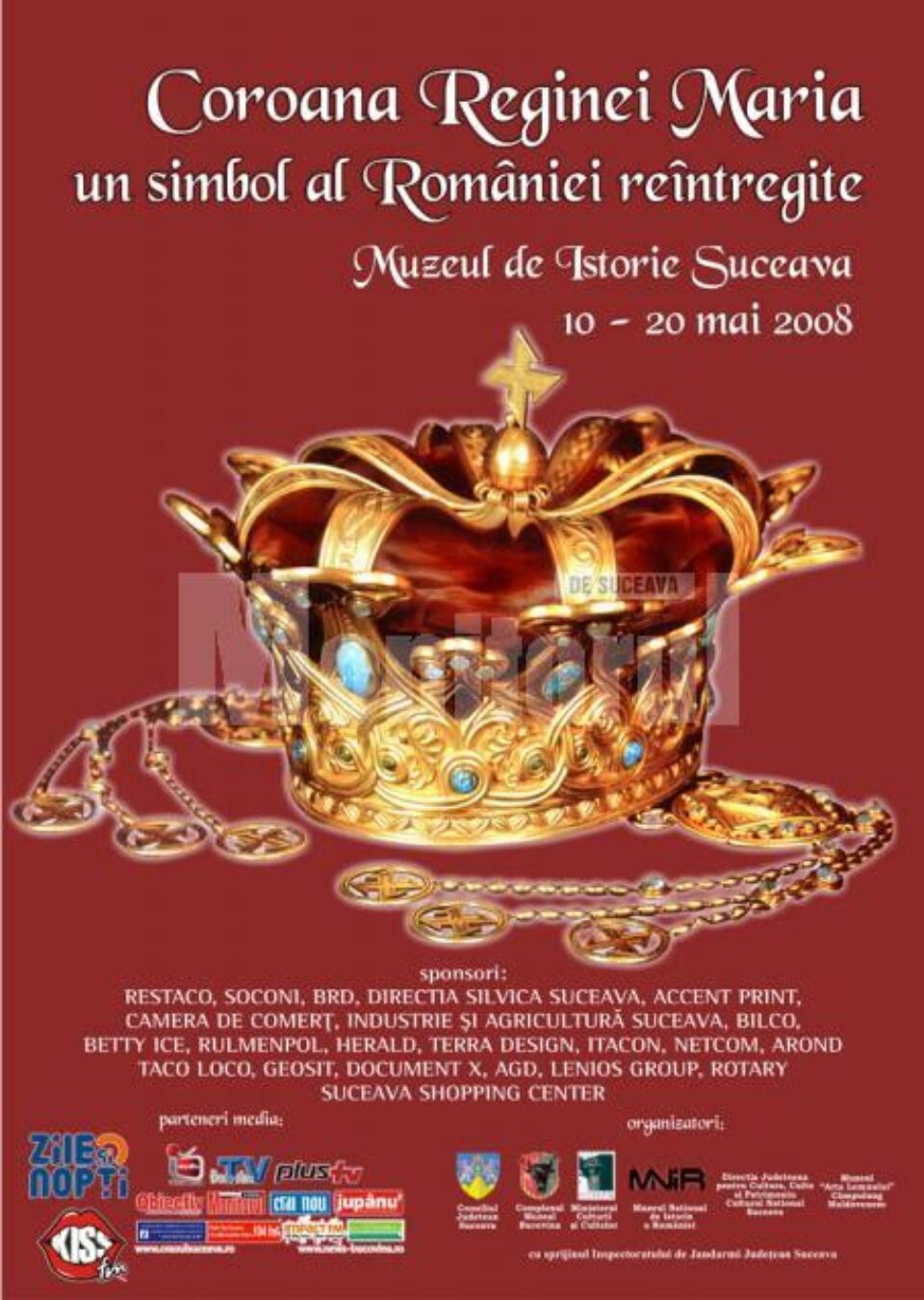 Eveniment de excepție: Coroana Reginei Maria la Suceava
