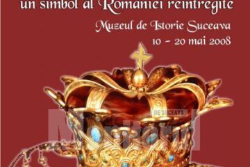 Eveniment de excepție: Coroana Reginei Maria la Suceava