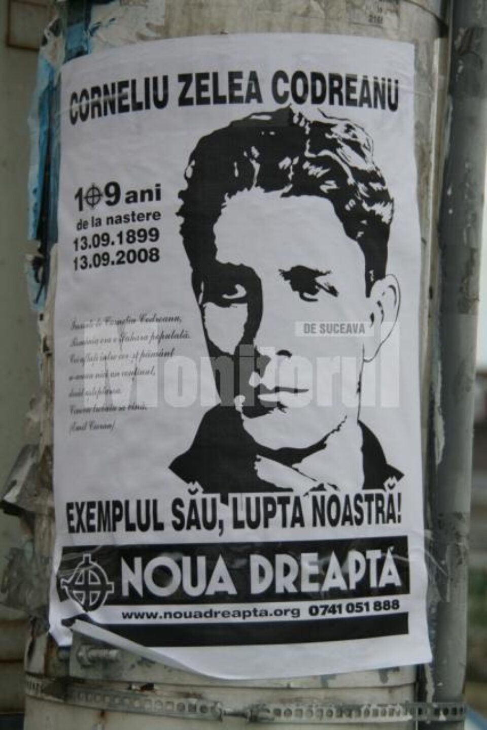 Pe stâlpi: Liderul legionar Corneliu Zelea Codreanu, promovat pe străzile din Suceava Pe stâlpi: Liderul legionar Corneliu Zelea Codreanu, promovat pe străzile din Suceava