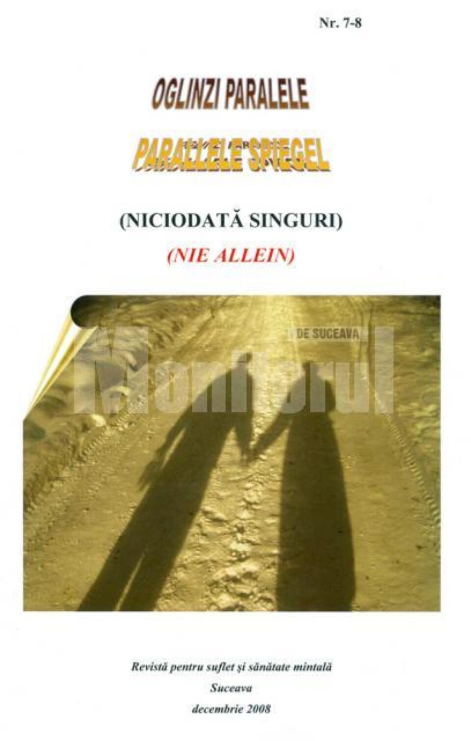 Revista “Oglinzi paralele” - “Revistă pentru suflet și sănătate mintală” Revista “Oglinzi paralele” - “Revistă pentru suflet și sănătate mintală”