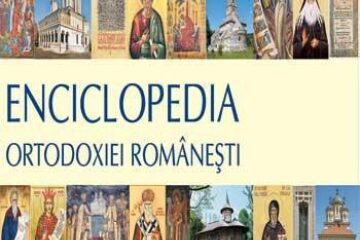 Lansare de carte: Enciclopedia Ortodoxiei Românești