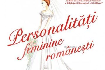 Ediția a II-a: “Personalități feminine românești”