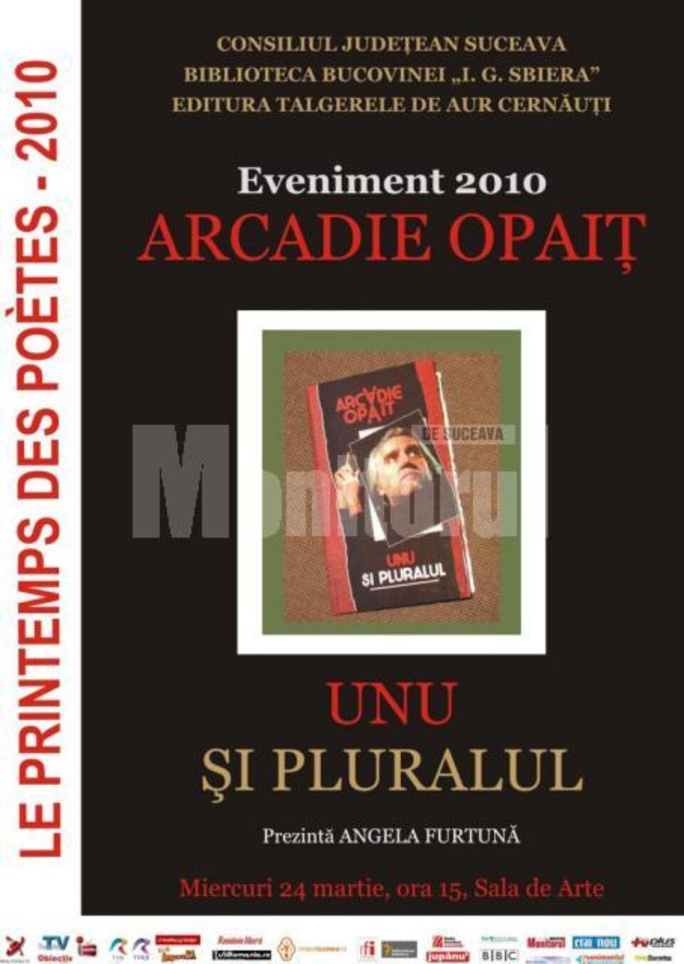 Cultural: „Unu și pluralul”, cartea anului în Cernăuți, lansată la Suceava Cultural: „Unu și pluralul”, cartea anului în Cernăuți, lansată la Suceava