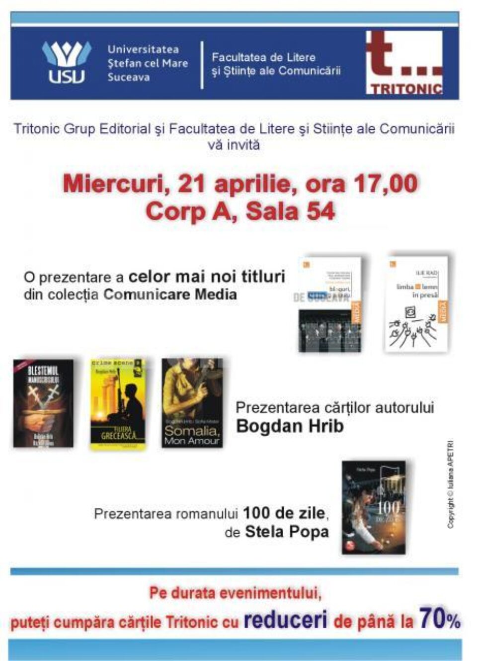 Universitatea „Ștefan cel Mare”: Prezentarea celor mai noi titluri ale Grupului Editorial Tritonic Universitatea „Ștefan cel Mare”: Prezentarea celor mai noi titluri ale Grupului Editorial Tritonic
