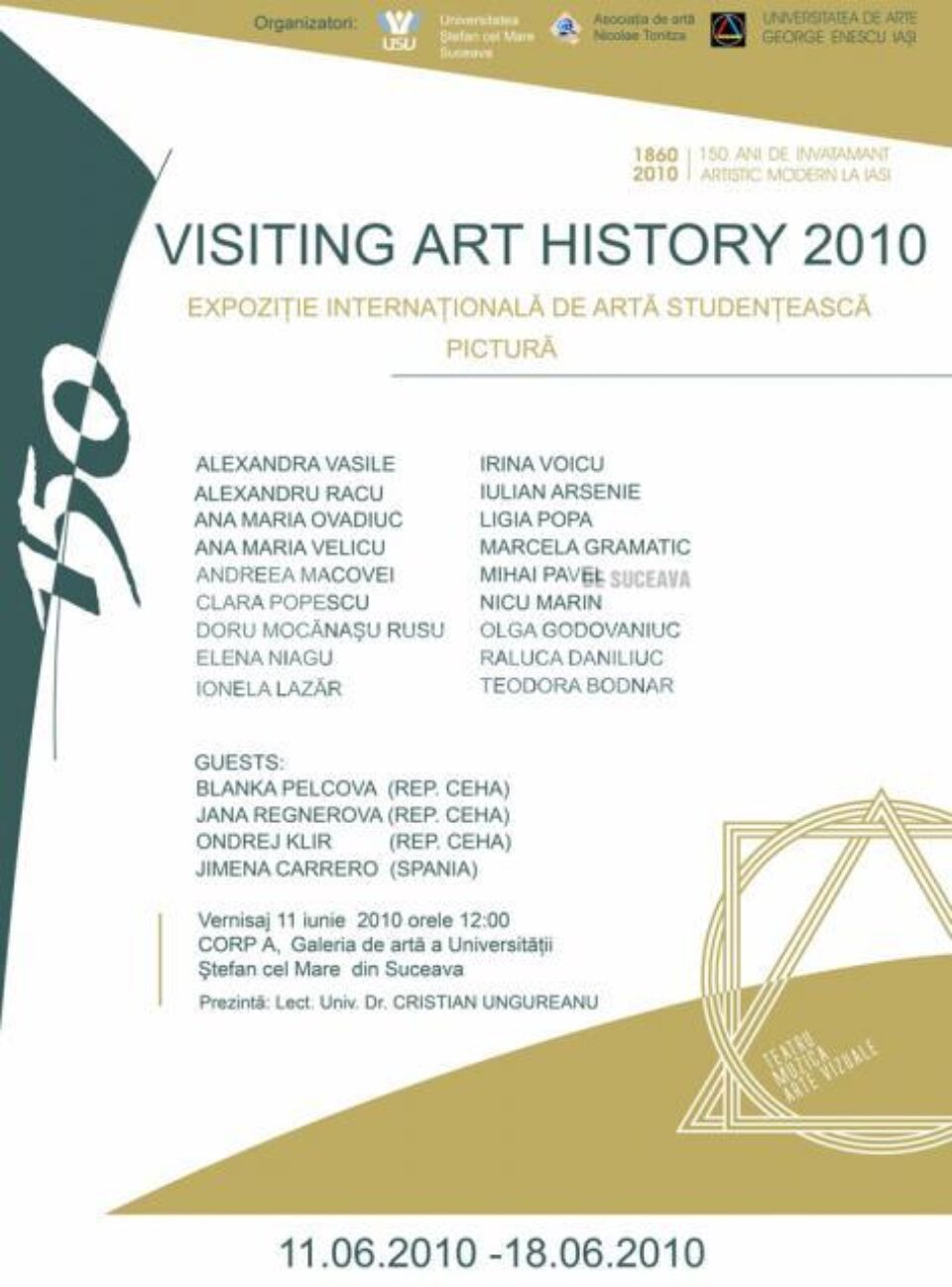 Expoziție de pictură: „Visiting Art History 2010”
