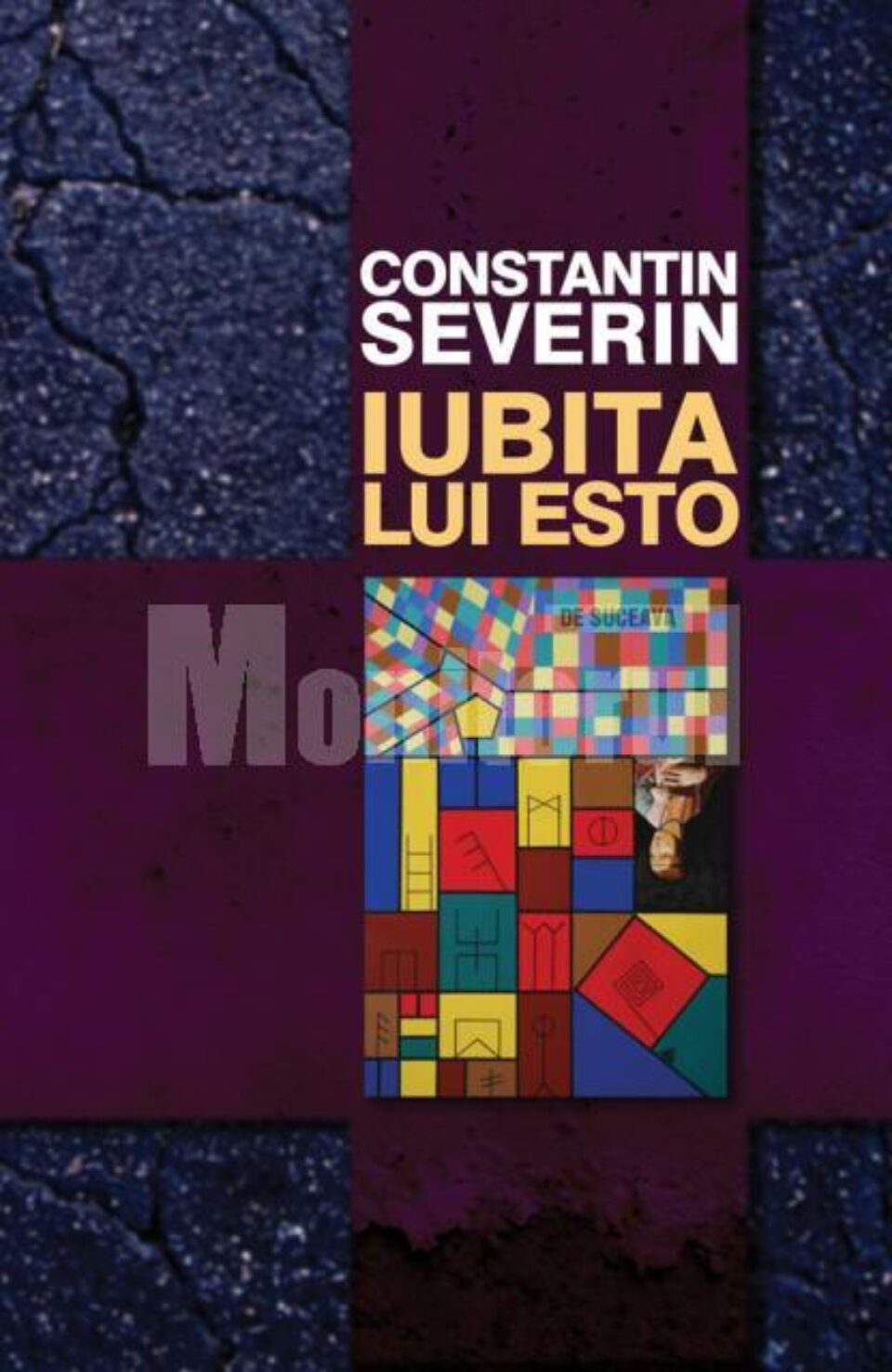 Constantin Severin: „Iubita lui Esto”