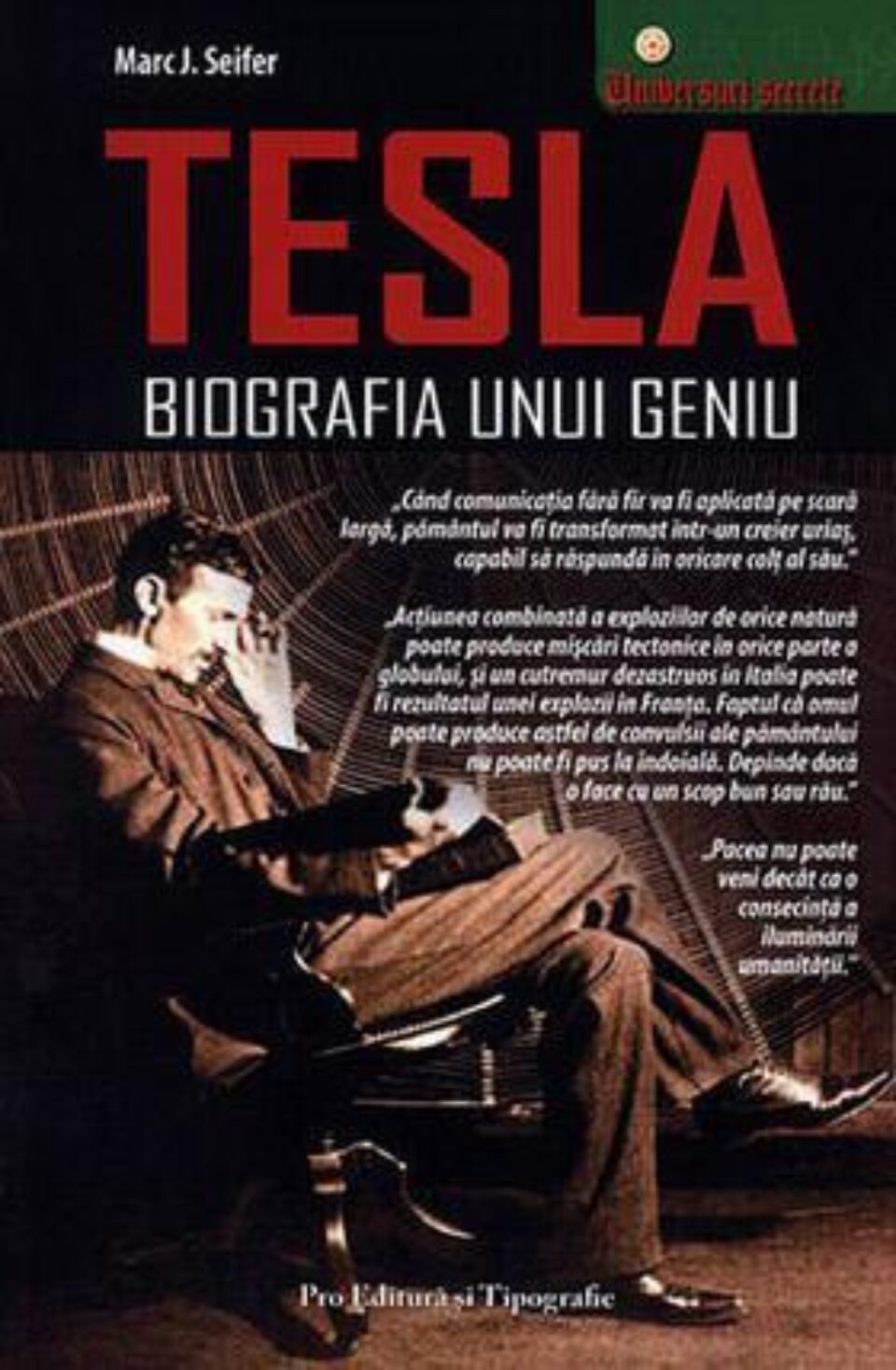 Marc J. Seifer: „Tesla - biografia unui geniu”