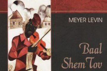 Meyer Levin: „Baal Shem Tov - Povestiri hasidice despre minunile lui Rabbi Israel”