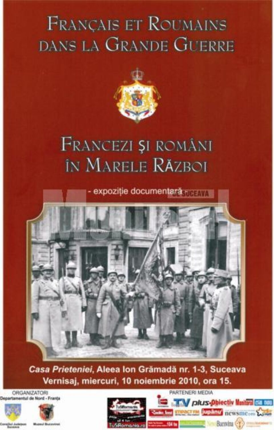 „Francezi și români în Marele Război”: Expoziție documentară, la Casa Prieteniei