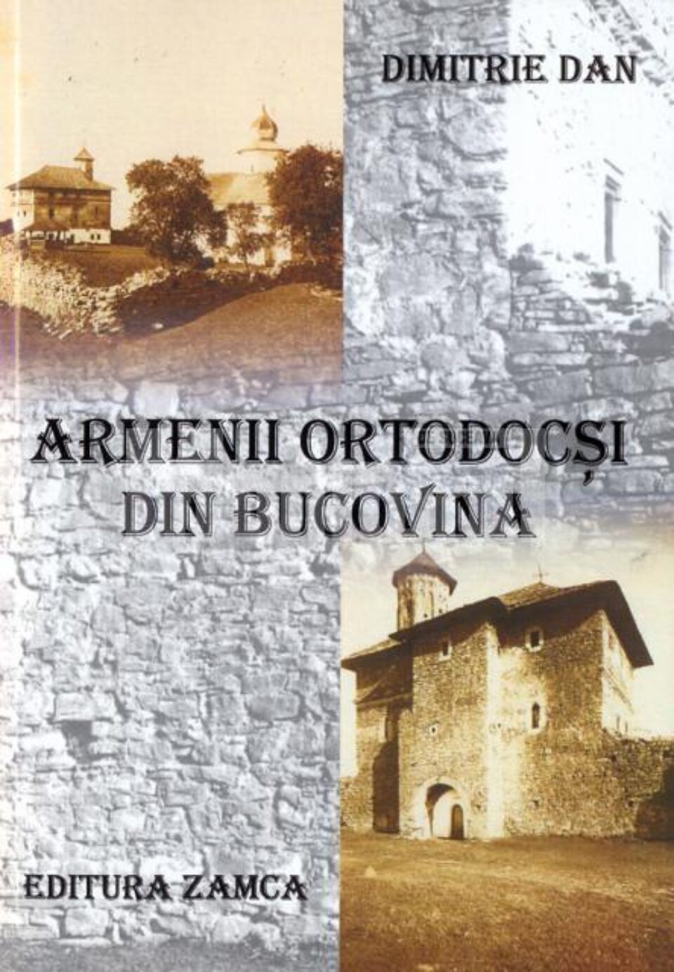 Dimitrie Dan: „Armenii orientali din Bucovina”