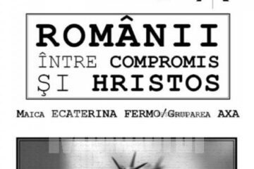 Conferință: „Românii între compromis și Hristos”
