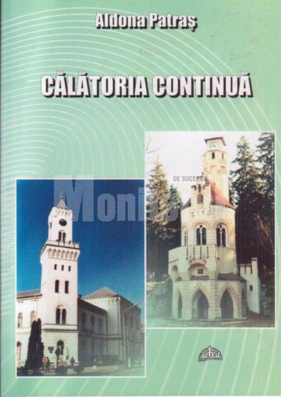 Aldona Patraș: „Călătoria continuă”