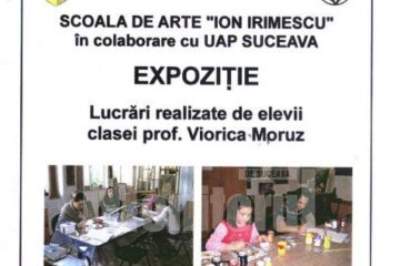 Galeria „Ion Irimescu”: Expoziție cu lucrări realizate de elevii prof. Viorica Moruz