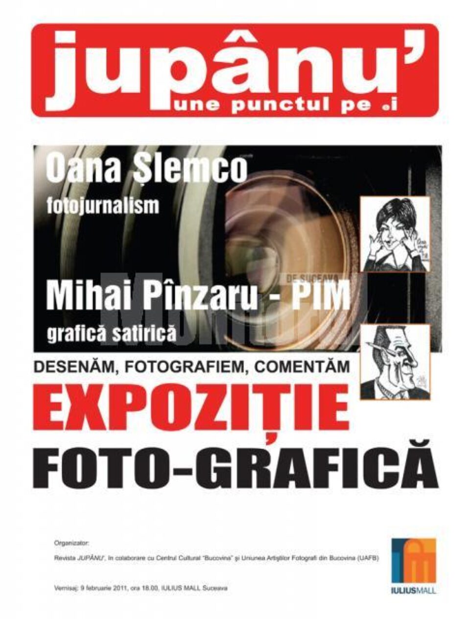 Expoziție foto - grafică: „Jupânu’ pune punctul pe (e)I”