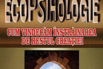 Ion Radu-Tomșa: „Ecopsihologie”