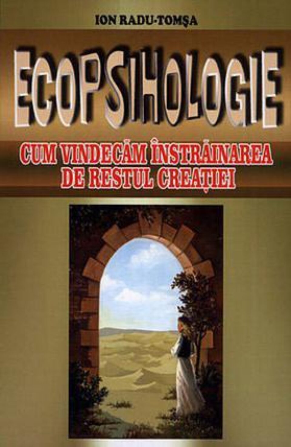 Ion Radu-Tomșa: „Ecopsihologie”