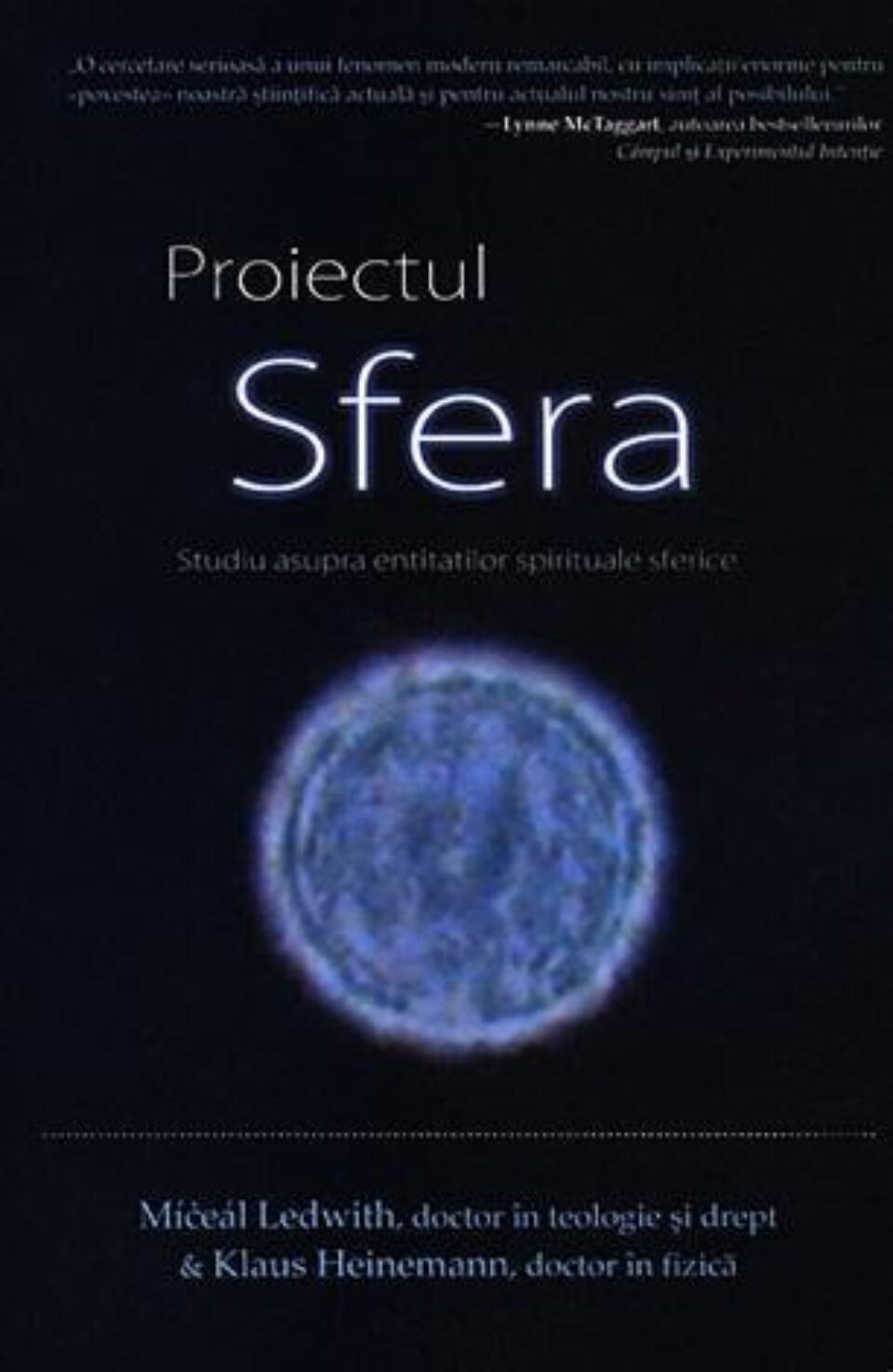 Miceal Ledwith, Klaus Heinemann: „Proiectul Sfera”