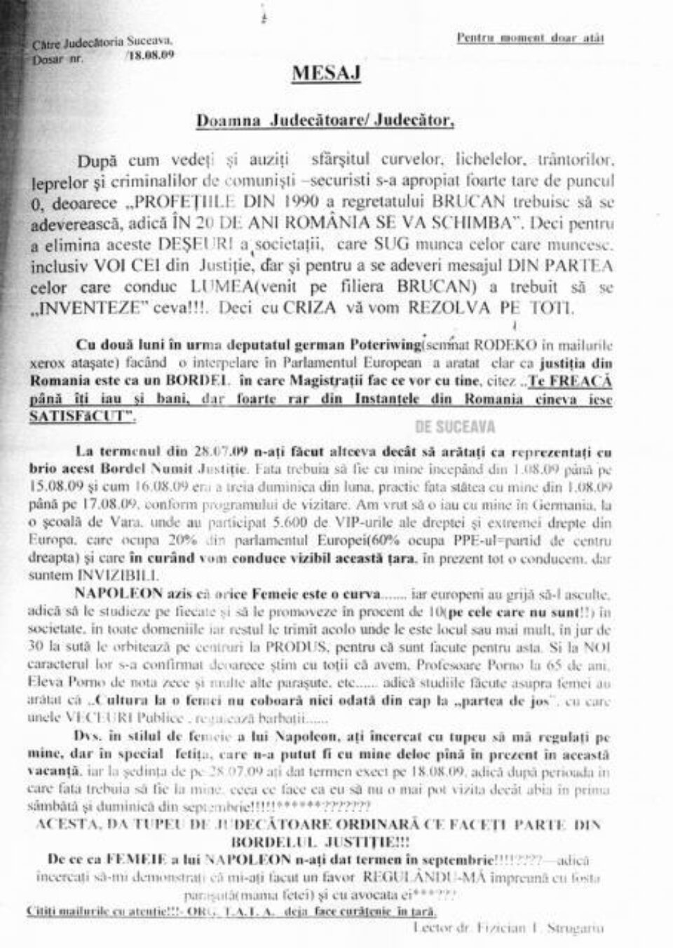 Cererea depusă la Judecătoria Suceava