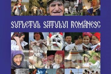 „Sufletul satului românesc”