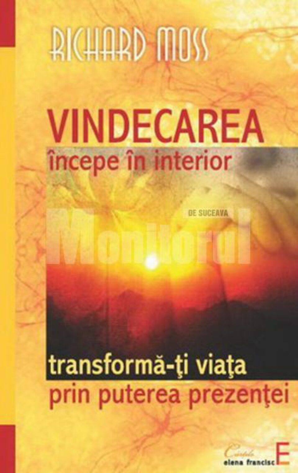 Vindecarea începe în interior
