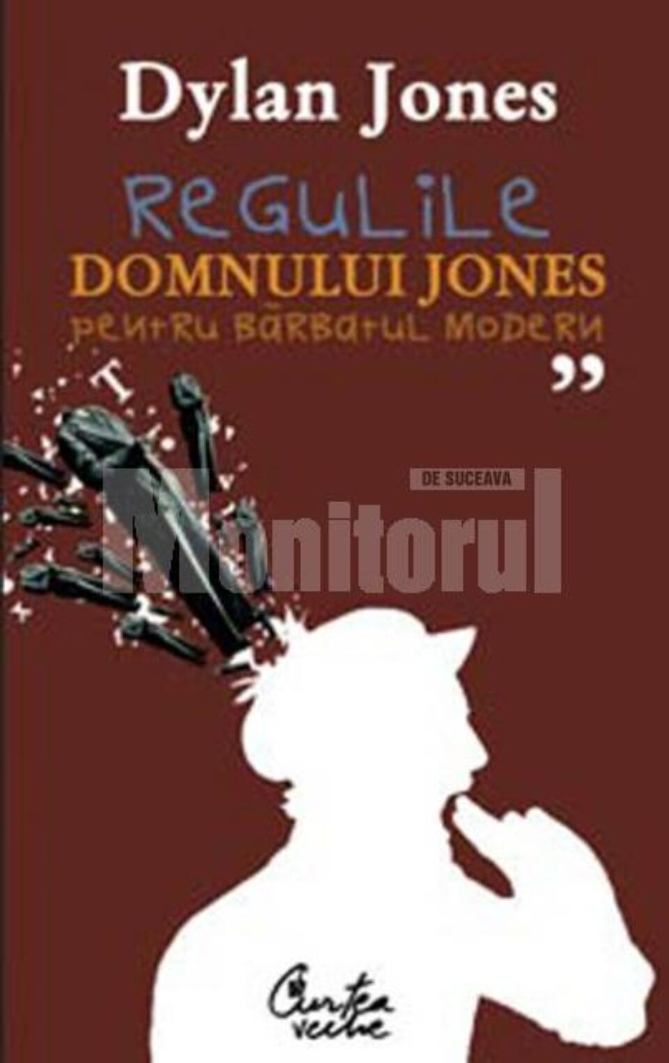 Dylan Jones: „Regulile domnului Jones pentru bărbatul modern”