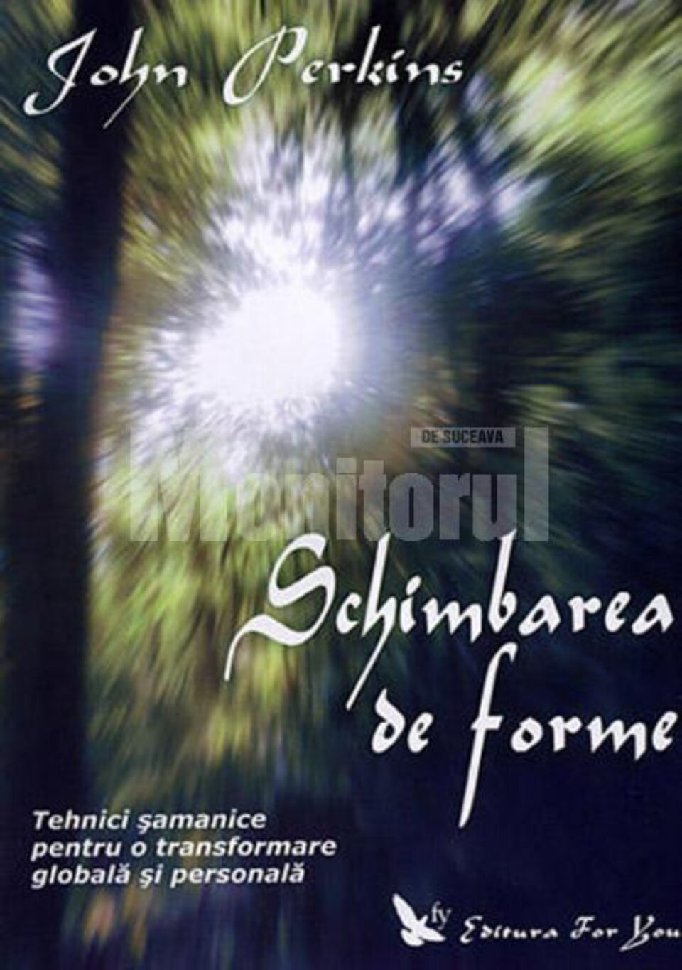 John Perkins: „Schimbarea de forme”