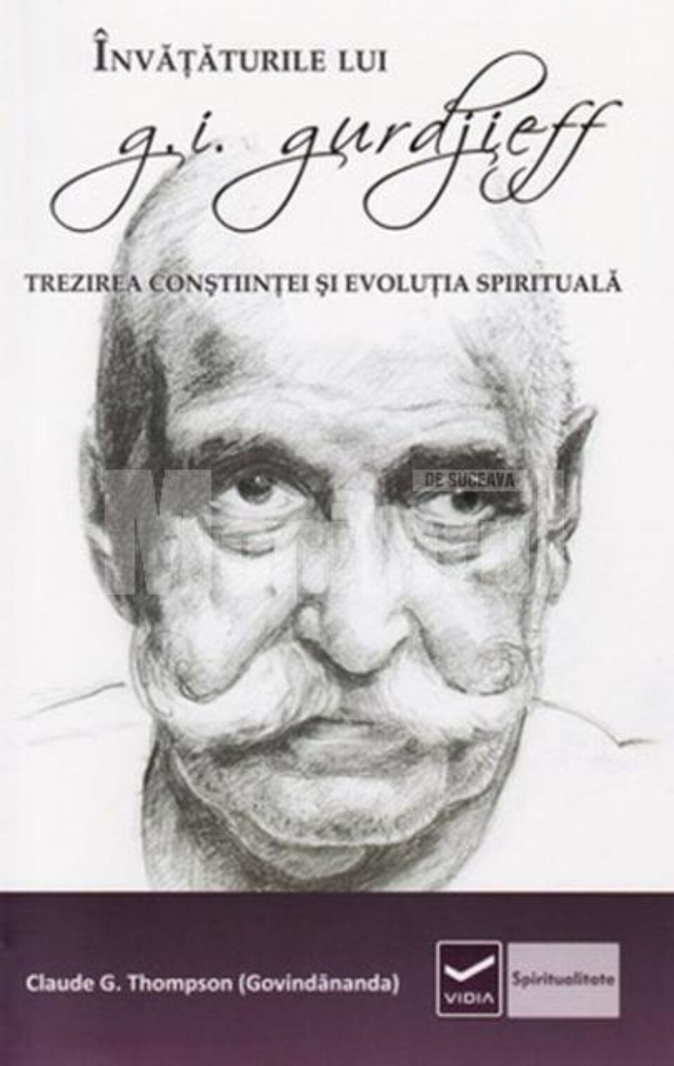 Claude G. Thompson: „Învățăturile lui G.I. Gurdjieff”