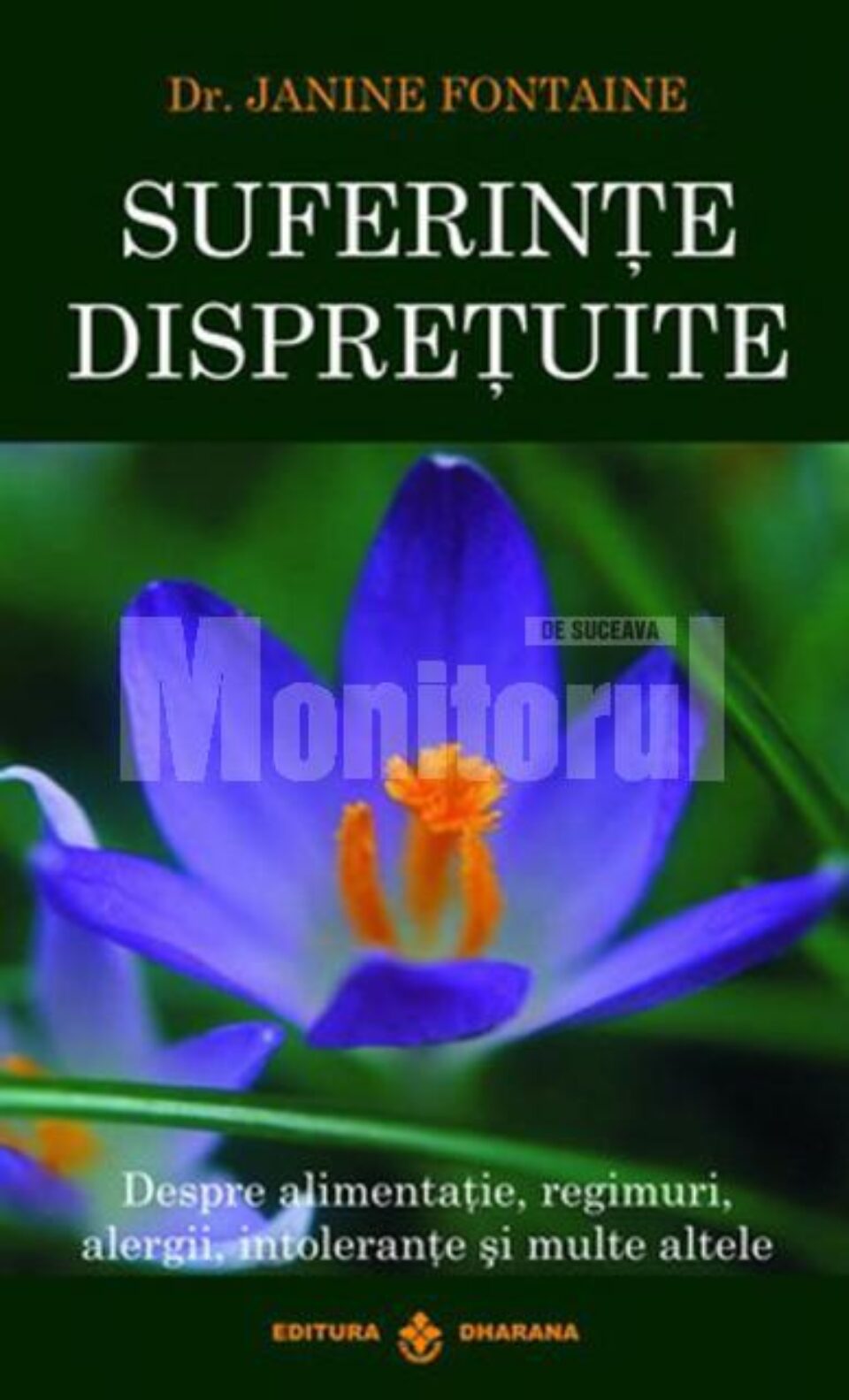 Janine Fontaine: „Suferințe disprețuite”