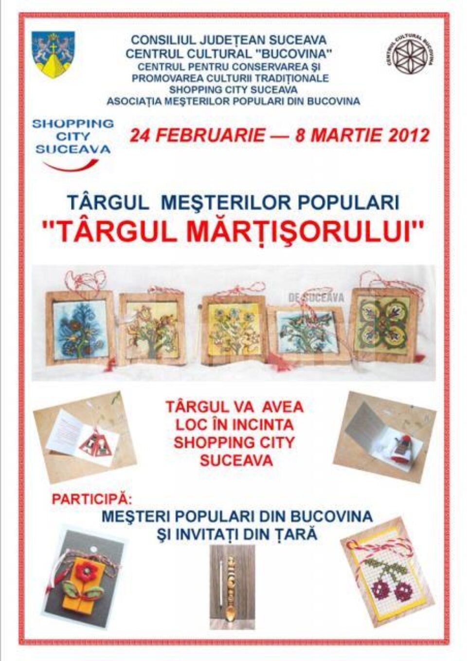 Târgul meșterilor populari "Mărțișor în Bucovina", la Shopping City Suceava