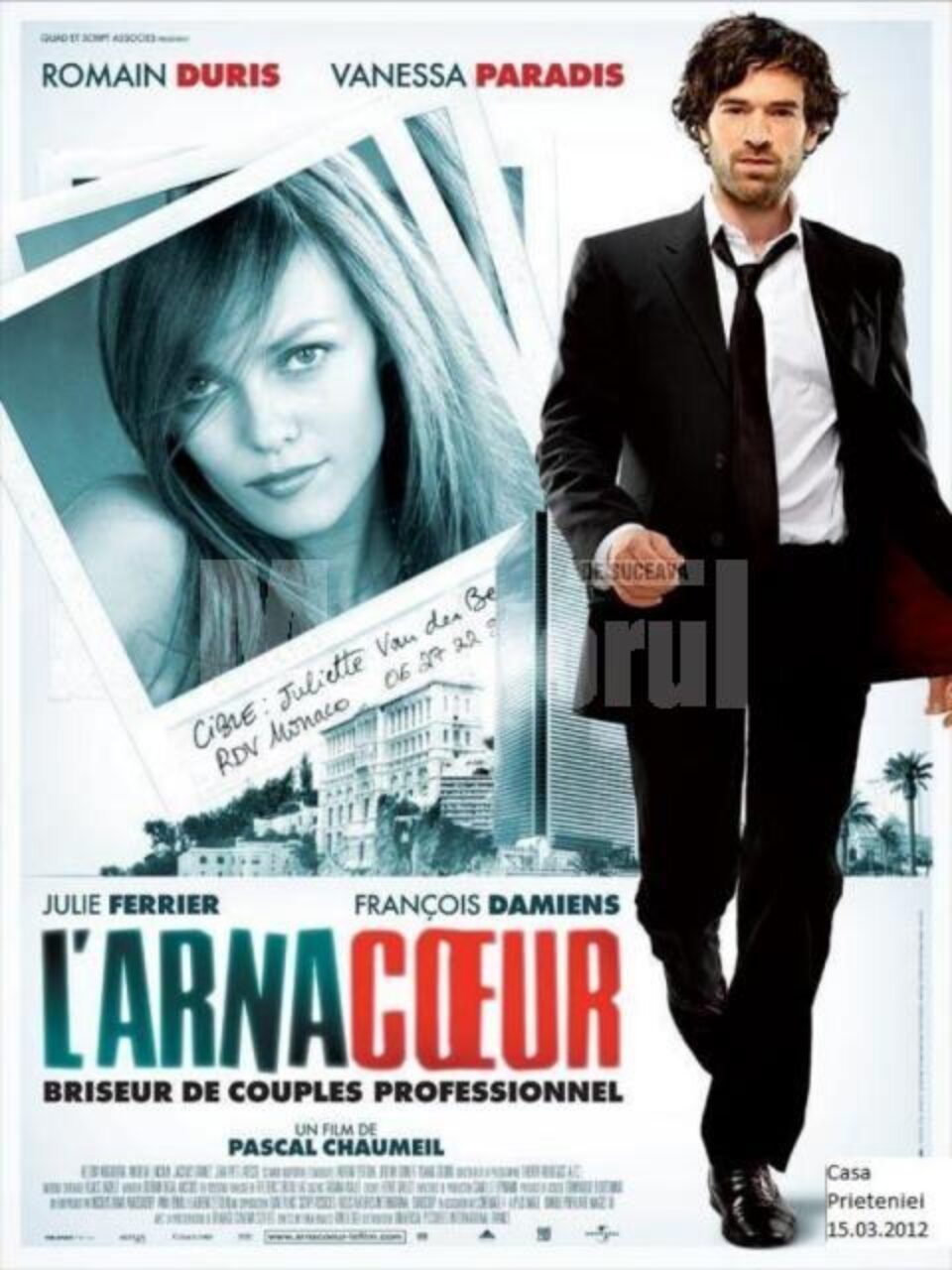 Filmul L’Arnacoeur, la Casa Prieteniei