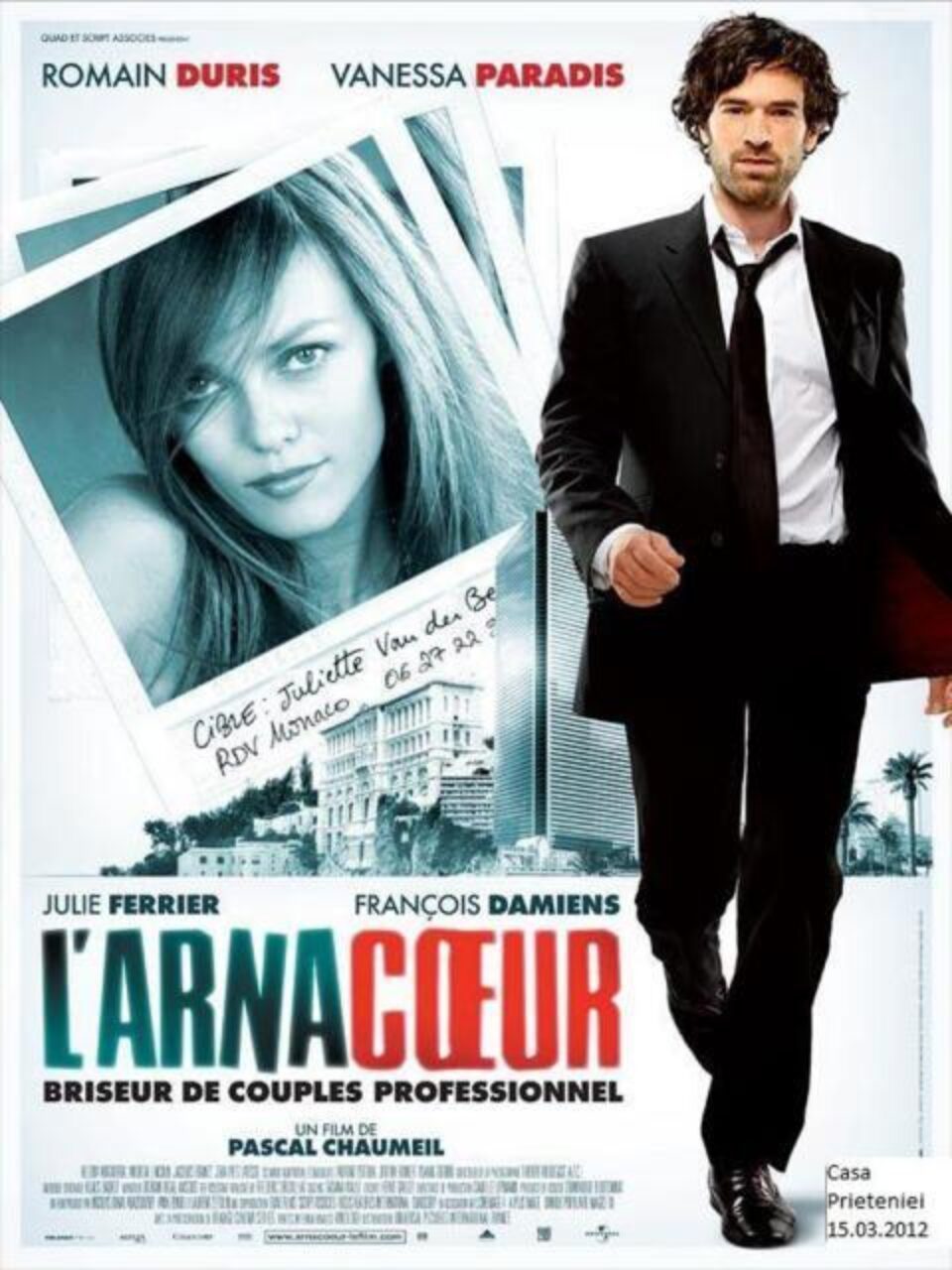 Filmul L’Arnacoeur, la Casa Prieteniei