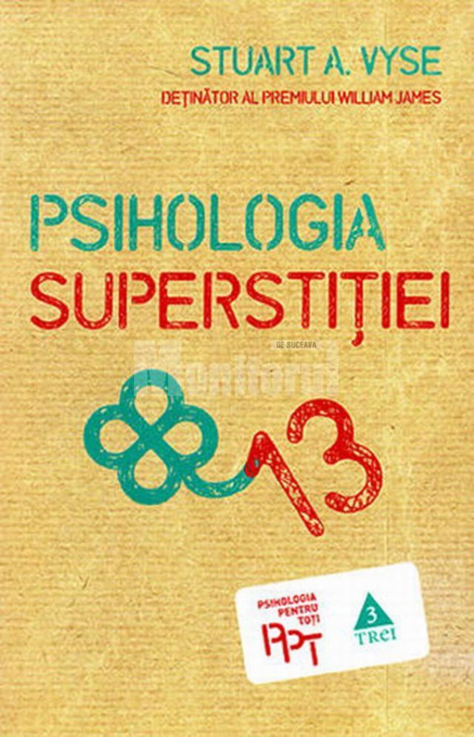 Stuart A. Vyse: „Psihologia superstiției”