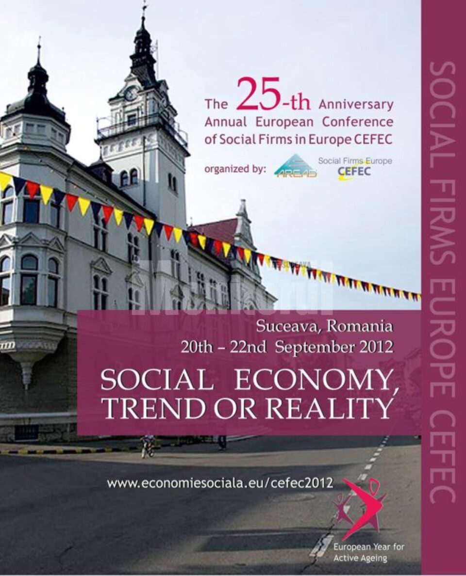 Conferința Internațională „Economia socială, trend sau realitate”, în septembrie, la Suceava