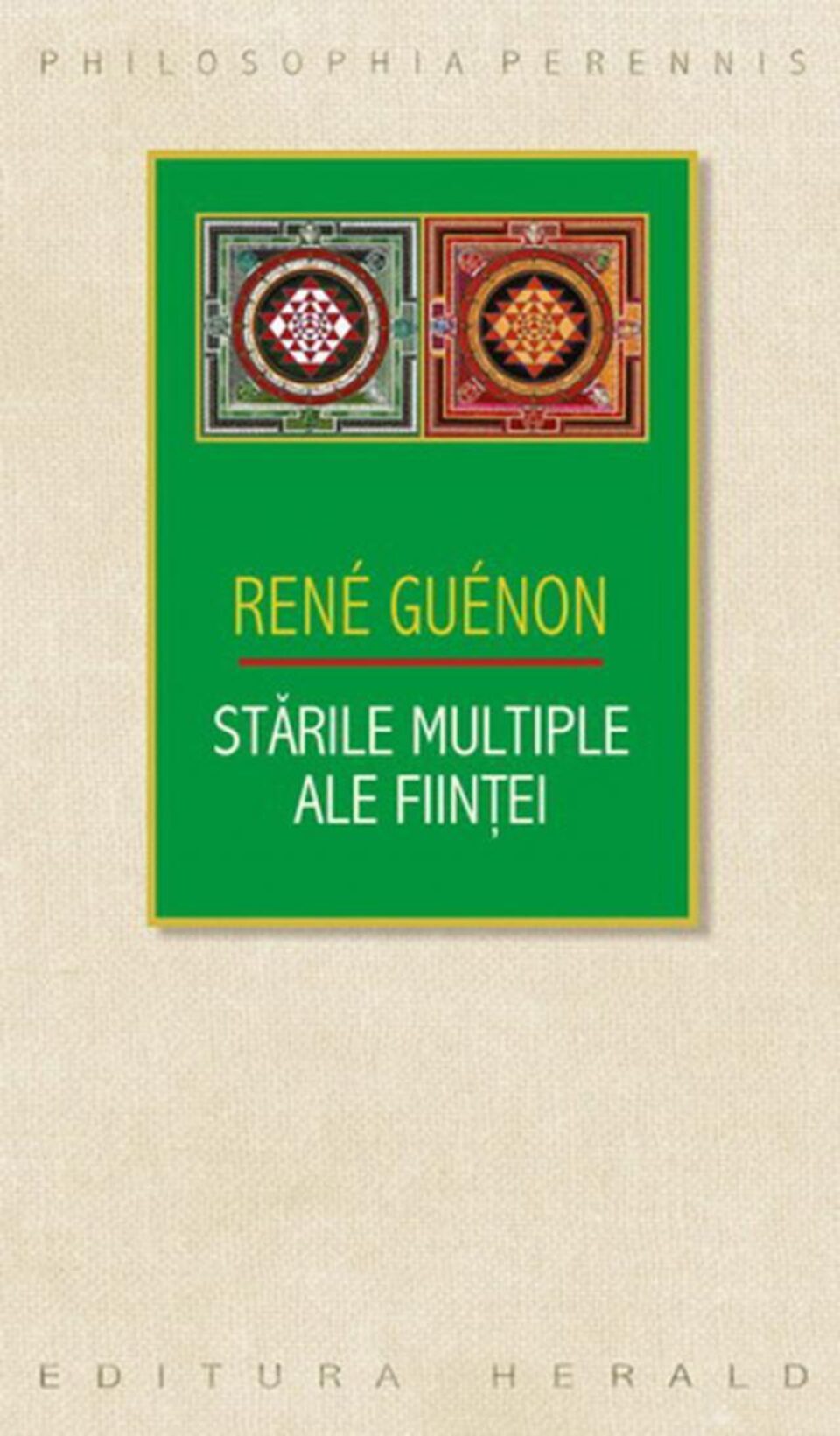 Rene Guenon: „Stările multiple ale Ființei”