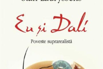 Stan Lauryssens: „Eu și Dali. Poveste suprarealistă”