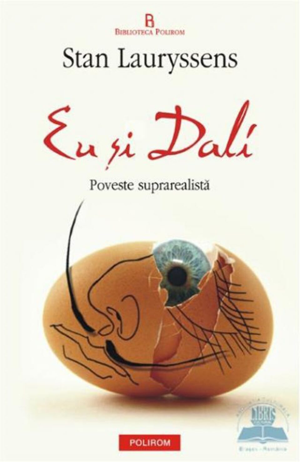 Stan Lauryssens: „Eu și Dali. Poveste suprarealistă”