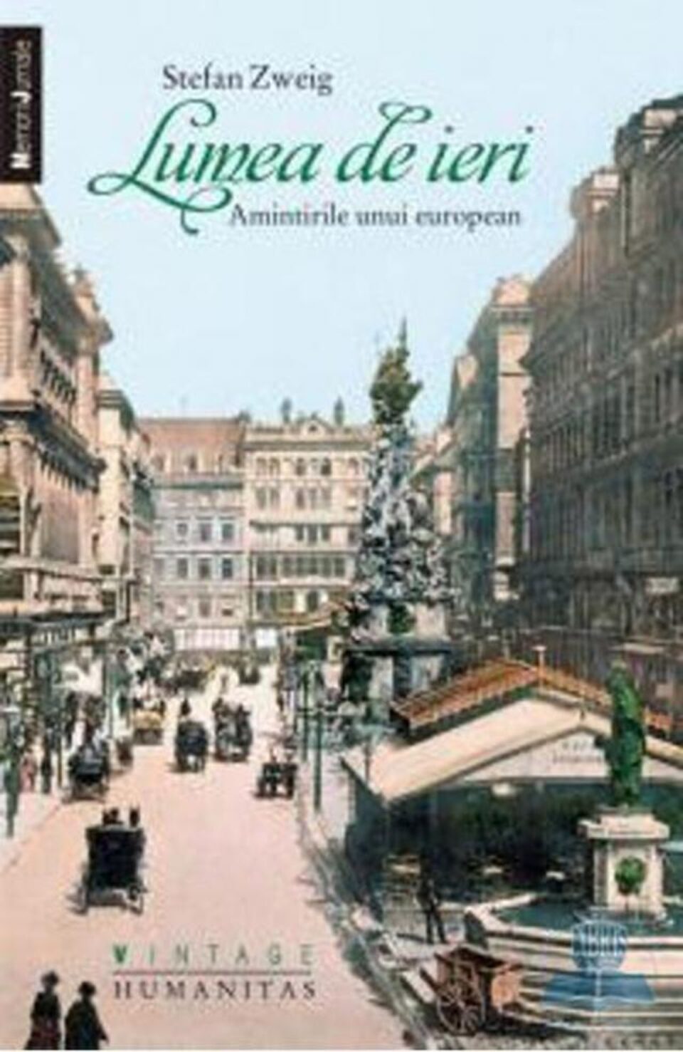 Stefan Zweig: „Lumea de ieri”