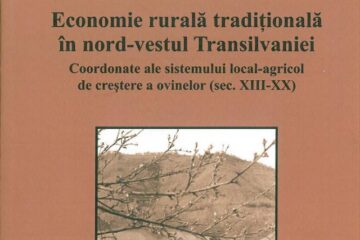 Ioan Augustin Goia: „Economie rurală tradițională în nord-vestul Transilvaniei”