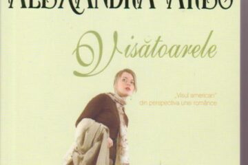 Alexandra Ares: „Visătoarele”