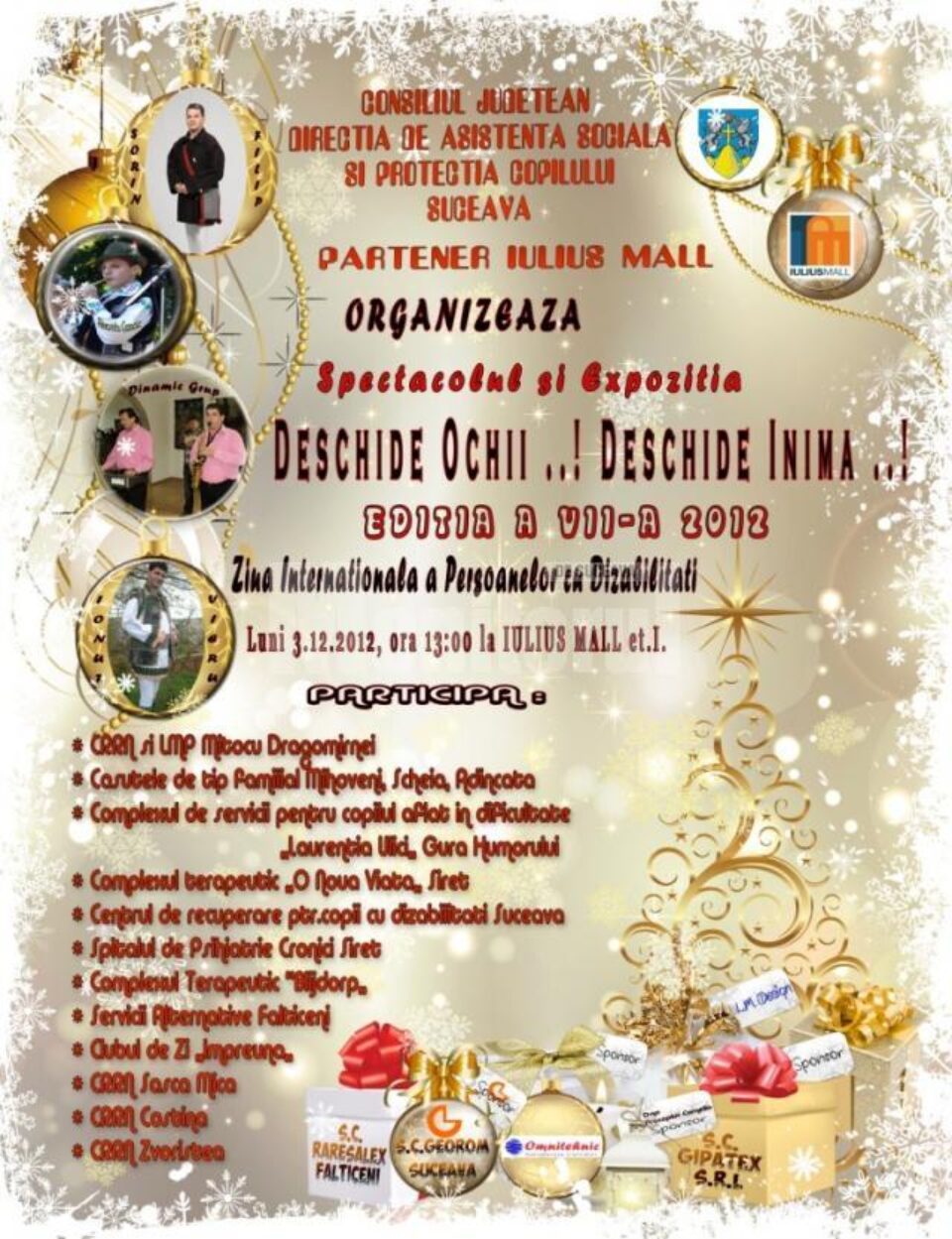 Spectacolul „Deschide ochii...! Deschide inima!”, ediția a VII-a Spectacolul „Deschide ochii...! Deschide inima!”, ediția a VII-a