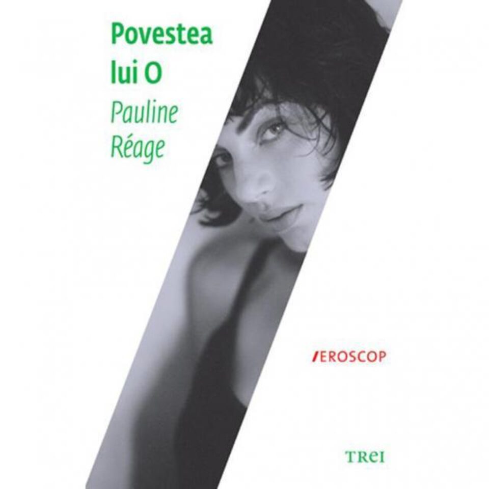 Pauline Réage: „Povestea lui O”