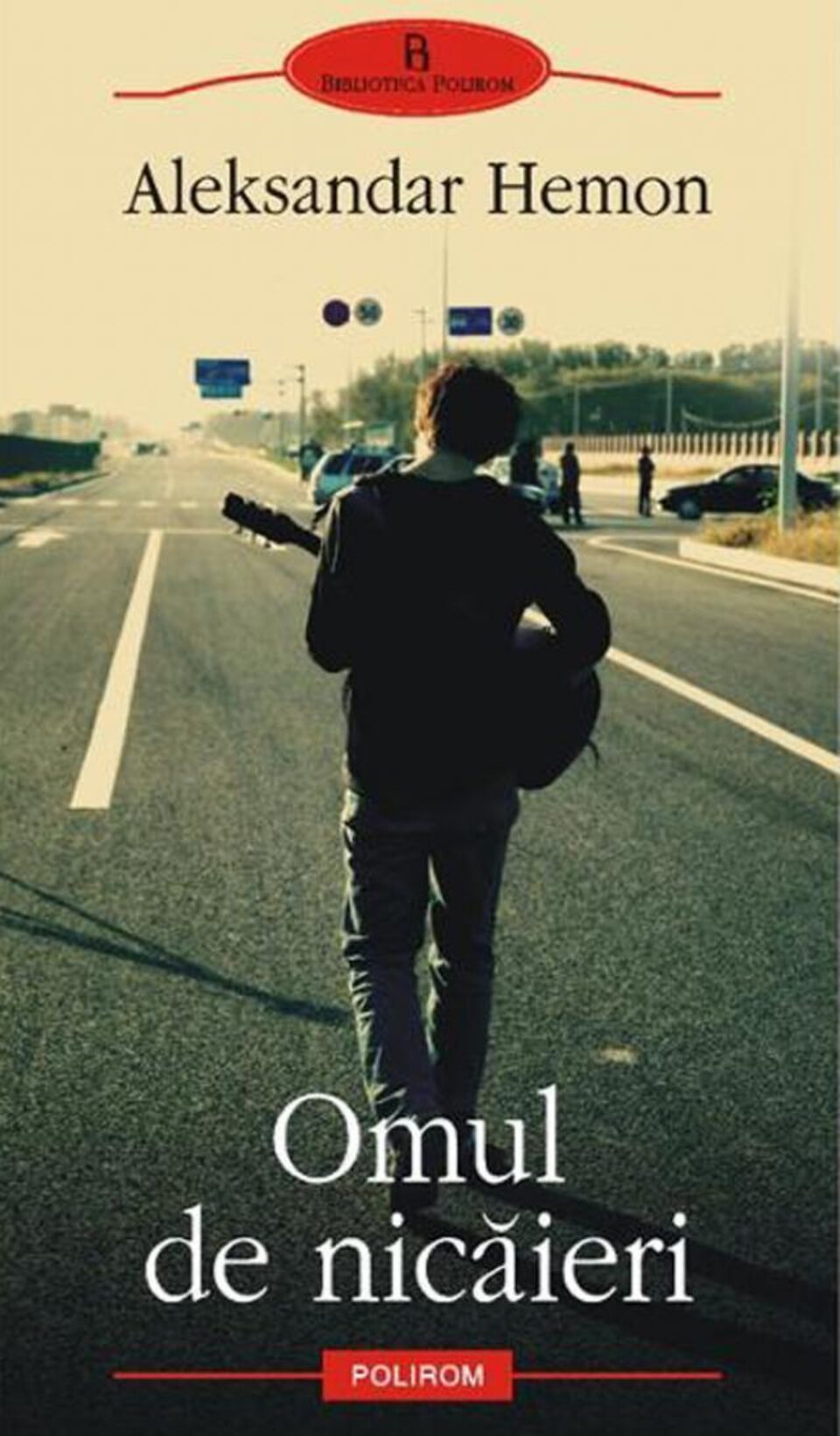 Aleksandar Hemon: „Omul de nicăieri”