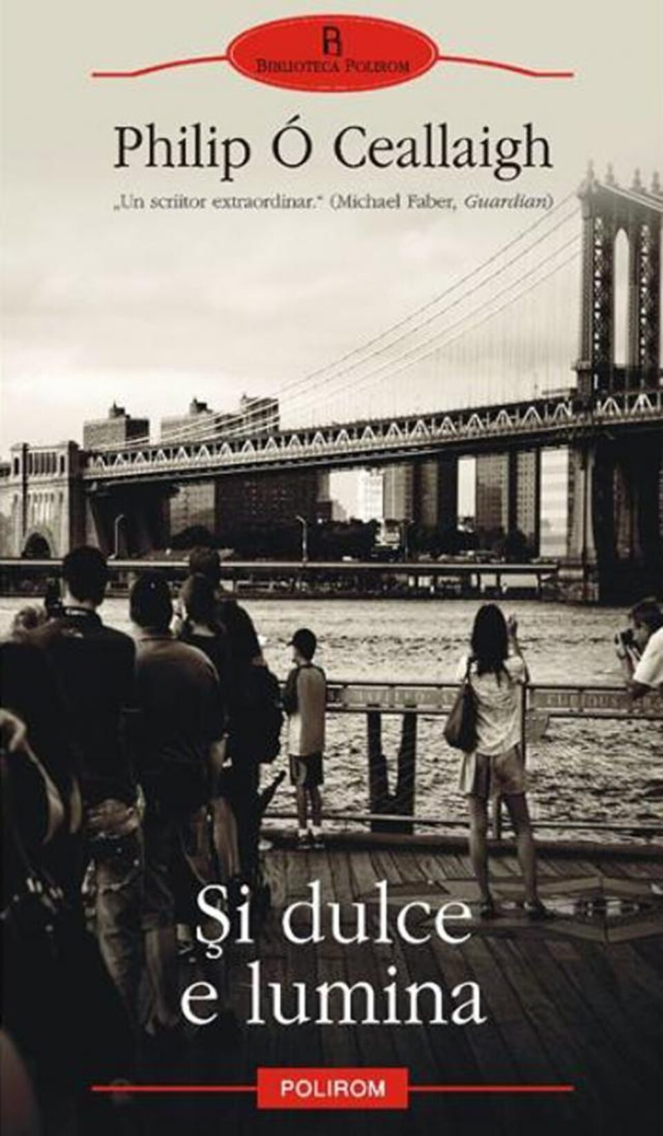 Philip Ó Ceallaigh: „Și dulce e lumina”