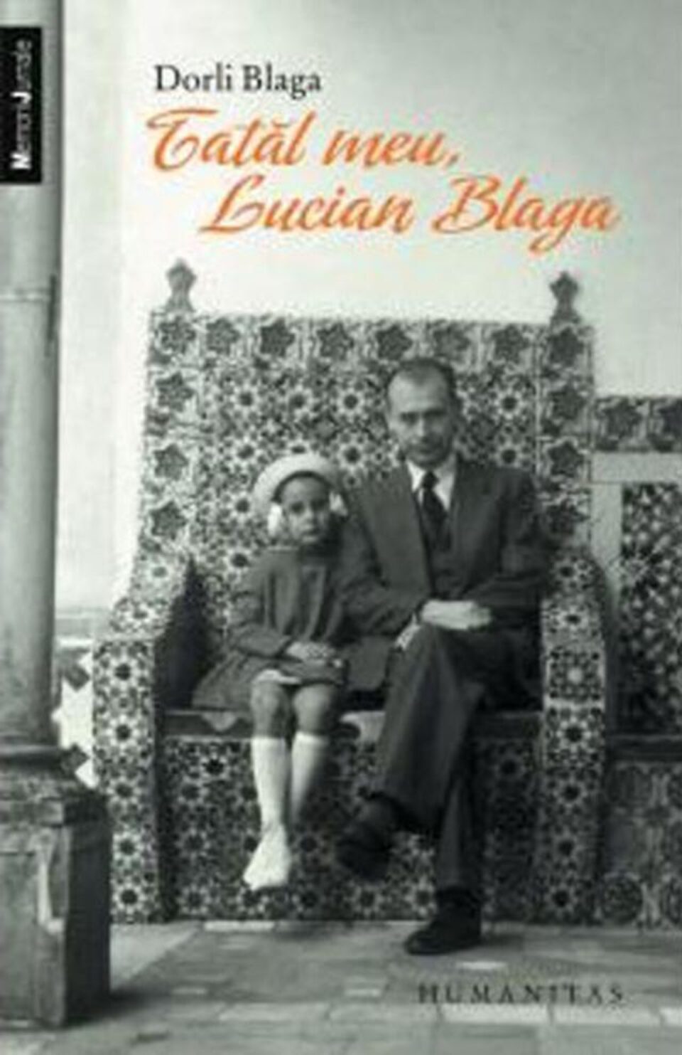Dorli Blaga: „Tatăl meu, Lucian Blaga”